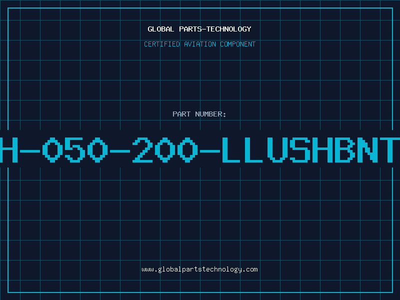 Aviation Part H-050-200-LLUSHBNT