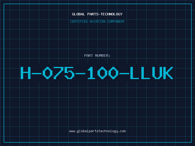Aviation Part H-075-100-LLUK