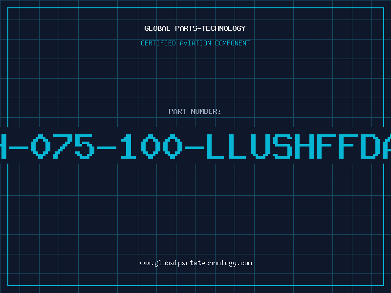 Aviation Part H-075-100-LLUSHFFDA