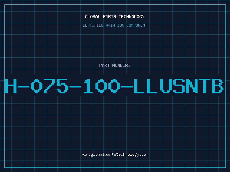 Aviation Part H-075-100-LLUSNTB