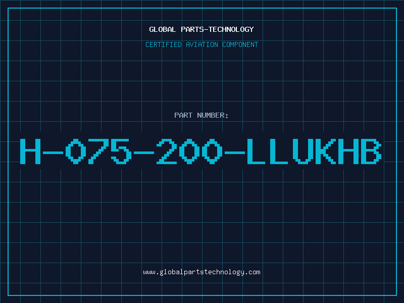 Aviation Part H-075-200-LLUKHB