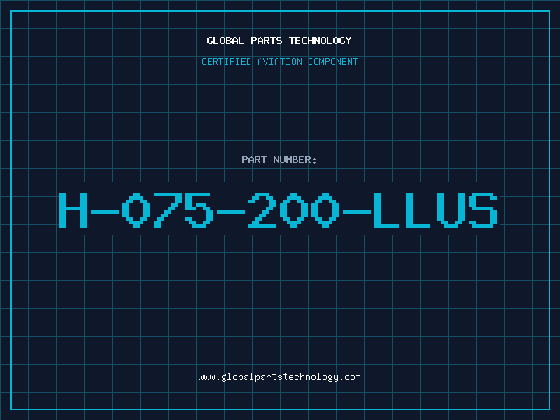 Aviation Part H-075-200-LLUS