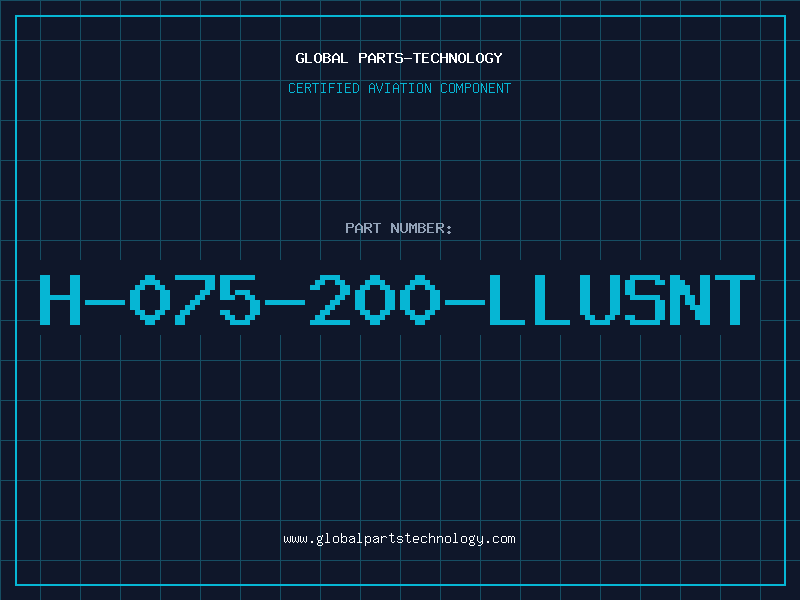 Aviation Part H-075-200-LLUSNT