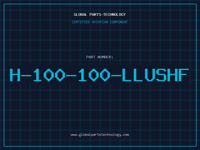 Aviation Part H-100-100-LLUSHF