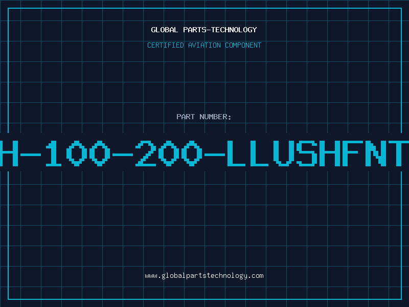 Aviation Part H-100-200-LLUSHFNT