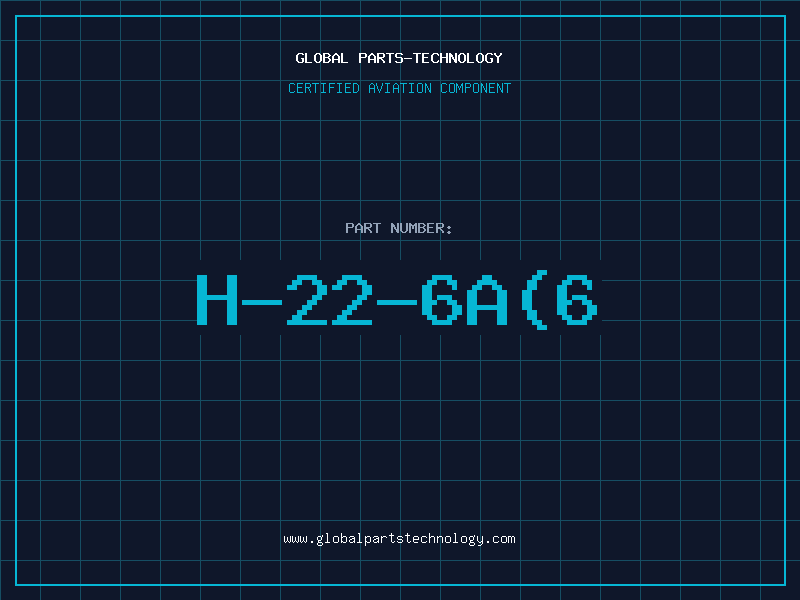 Aviation Part H-22-6A(6