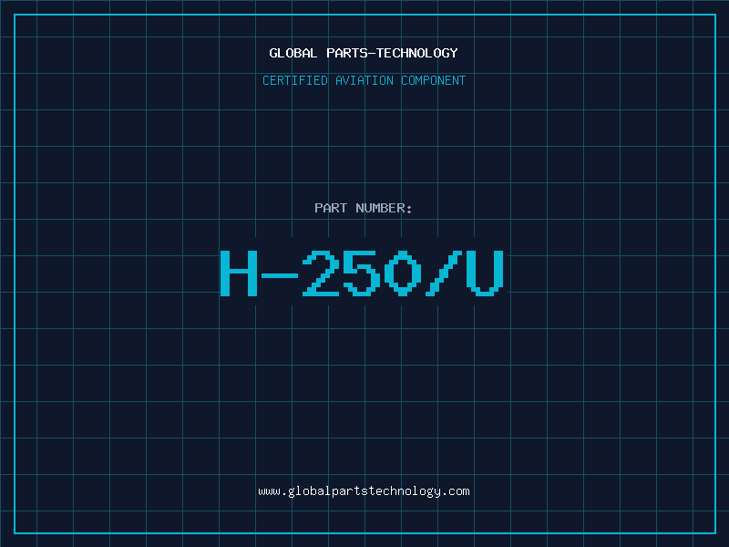 Aviation Part H-250/U