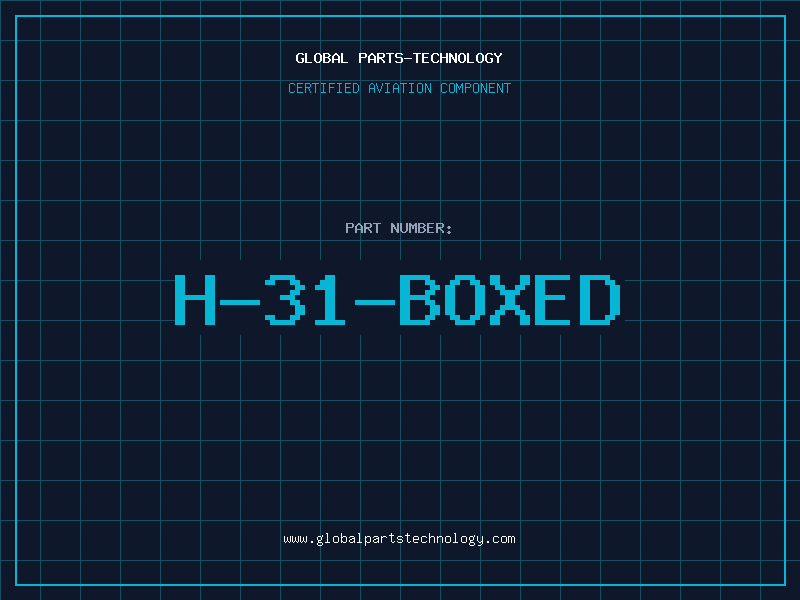 Aviation Part H-31-BOXED
