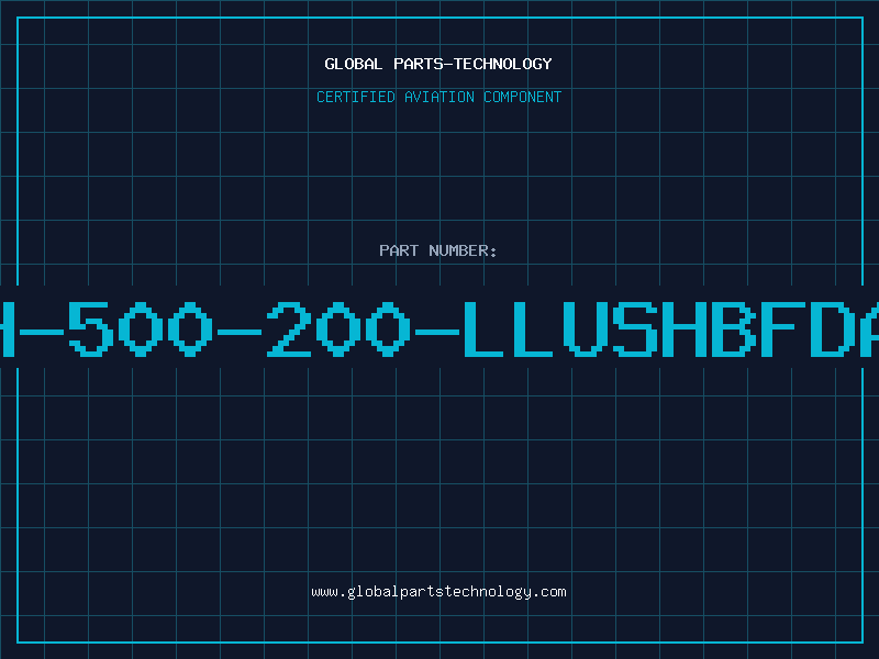 Aviation Part H-500-200-LLUSHBFDA
