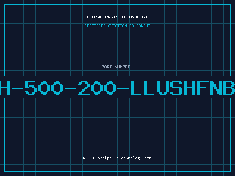 Aviation Part H-500-200-LLUSHFNB