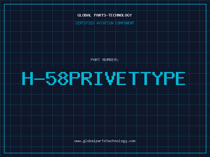 Aviation Part H-58PRIVETTYPE