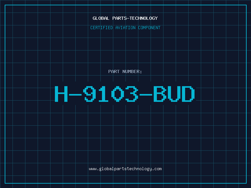 Aviation Part H-9103-BUD