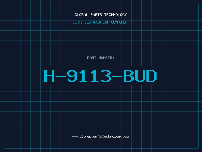 Aviation Part H-9113-BUD