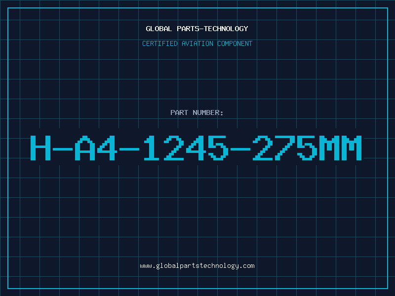 Aviation Part H-A4-1245-275MM