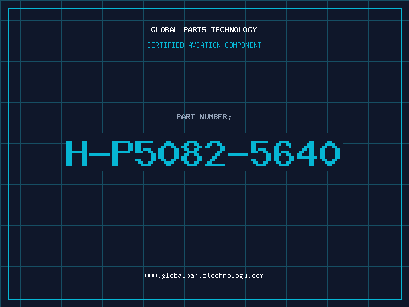 Aviation Part H-P5082-5640