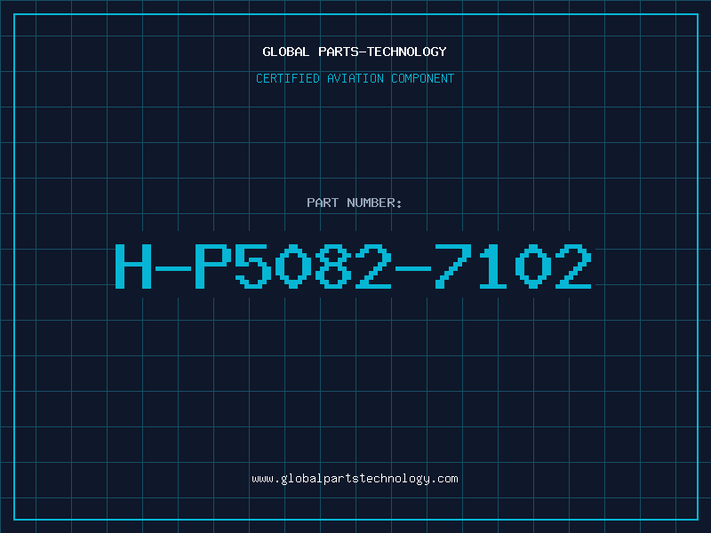 Aviation Part H-P5082-7102