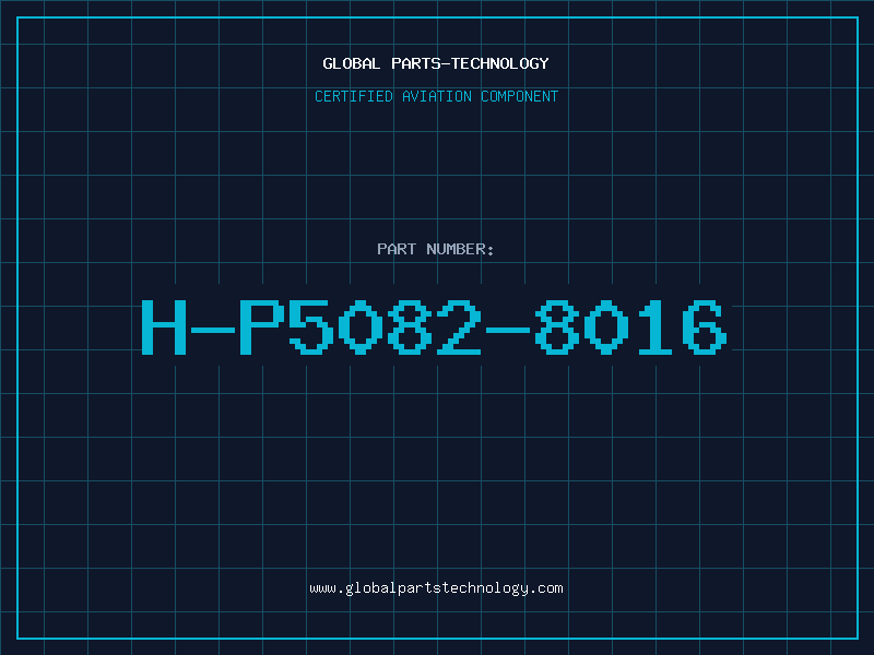 Aviation Part H-P5082-8016