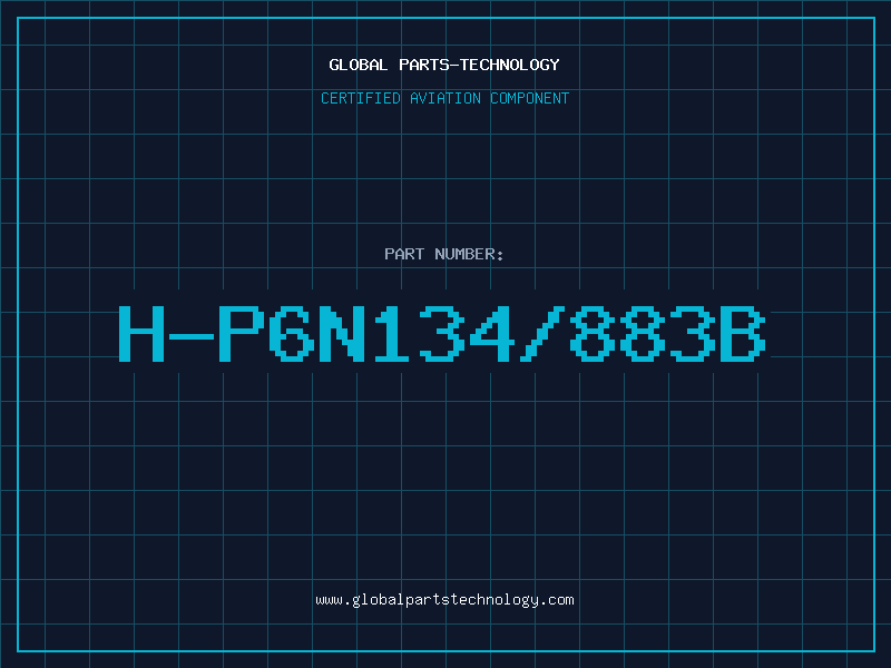 Aviation Part H-P6N134/883B
