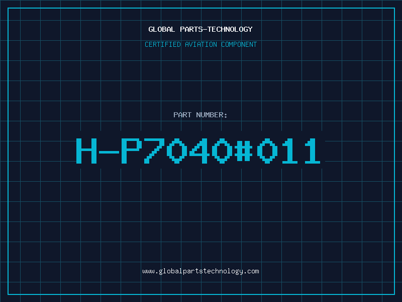 Aviation Part H-P7040#011