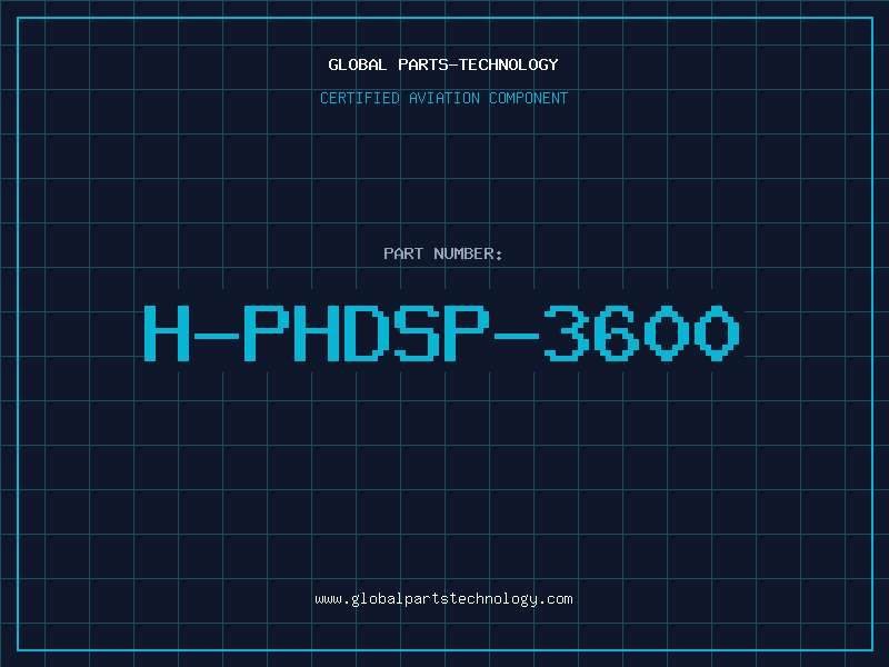Aviation Part H-PHDSP-3600