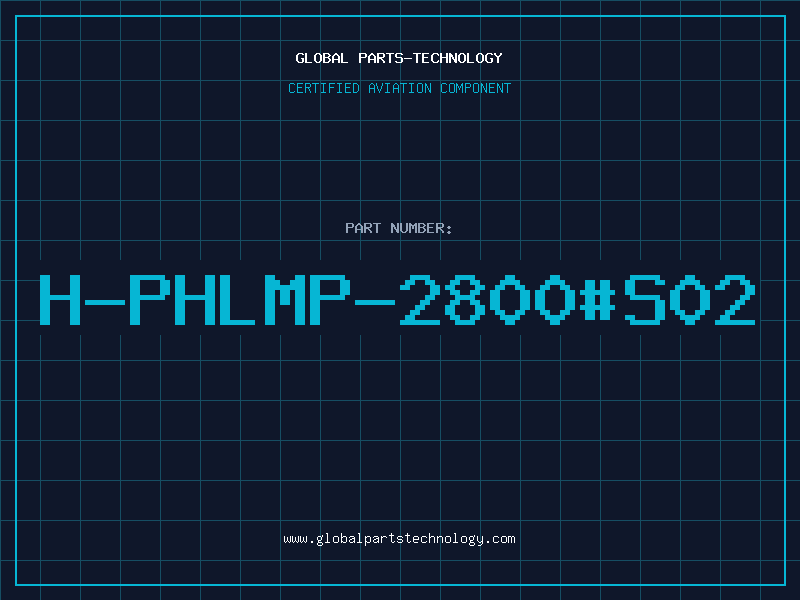 Aviation Part H-PHLMP-2800#S02