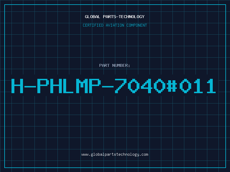 Aviation Part H-PHLMP-7040#011