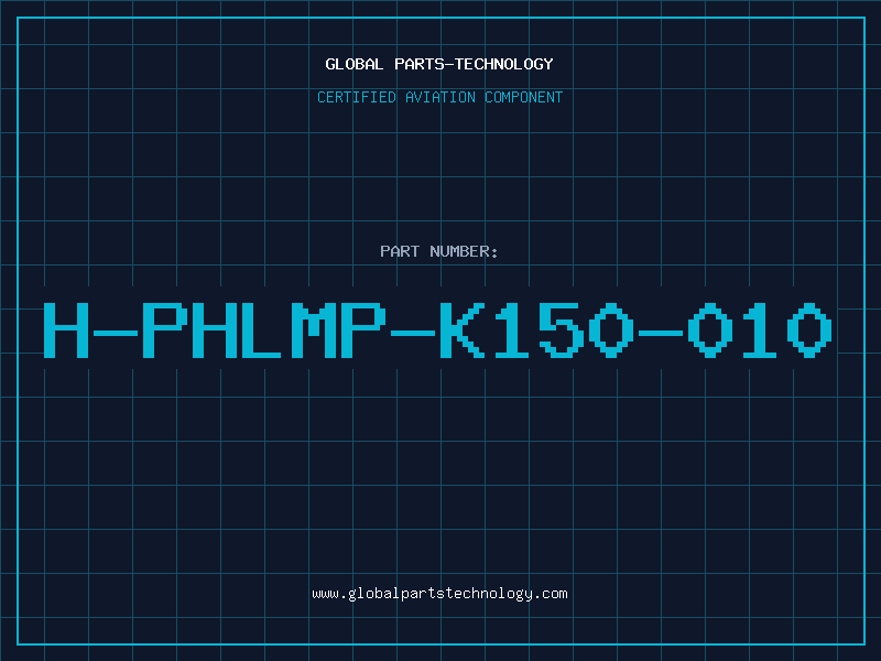 Aviation Part H-PHLMP-K150-010