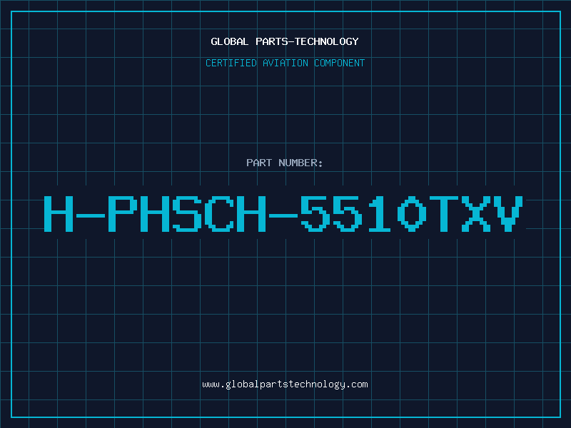 Aviation Part H-PHSCH-5510TXV