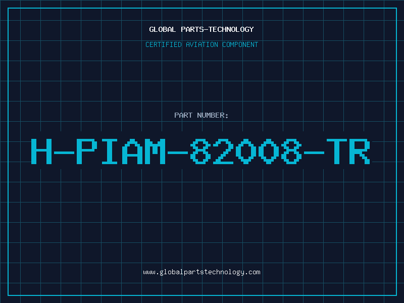 Aviation Part H-PIAM-82008-TR