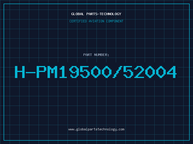 Aviation Part H-PM19500/52004