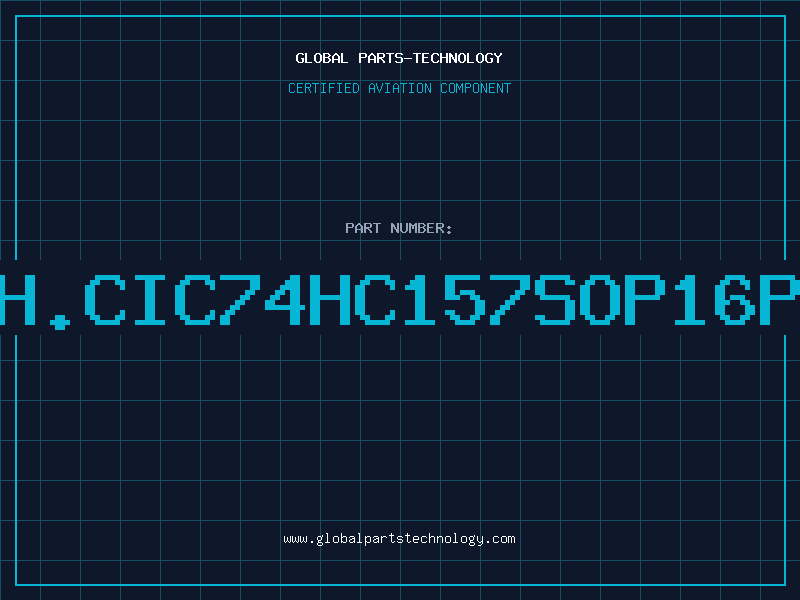 Aviation Part H.CIC74HC157SOP16P