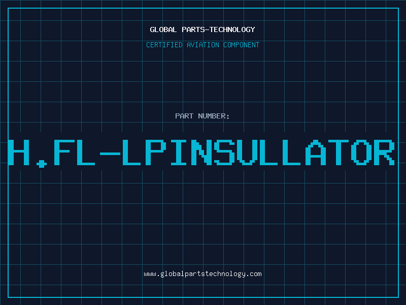 Aviation Part H.FL-LPINSULLATOR