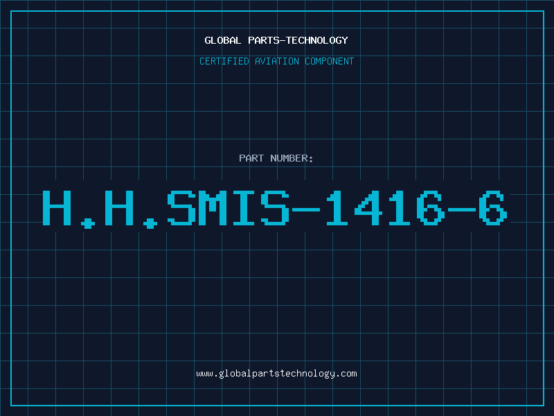 Aviation Part H.H.SMIS-1416-6
