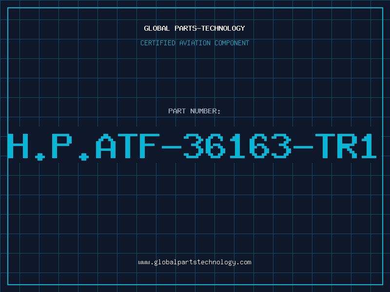 Aviation Part H.P.ATF-36163-TR1