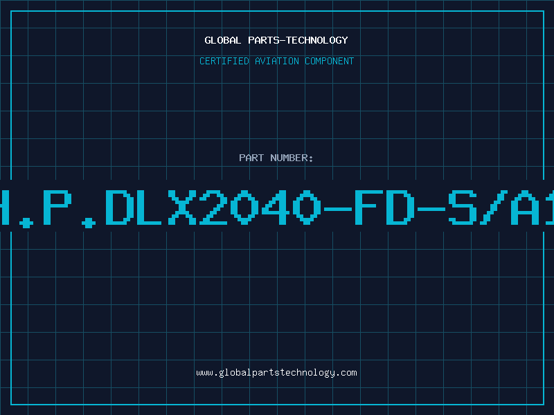 Aviation Part H.P.DLX2040-FD-S/A1