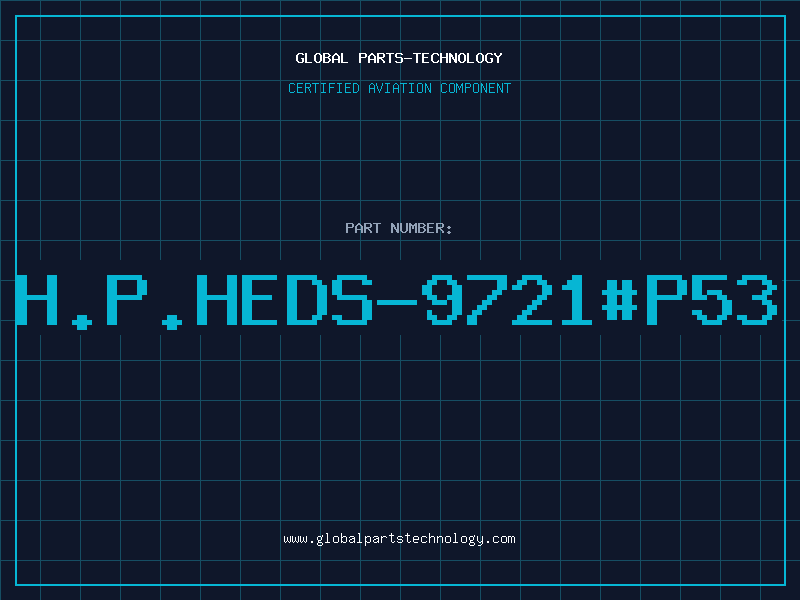 Aviation Part H.P.HEDS-9721#P53