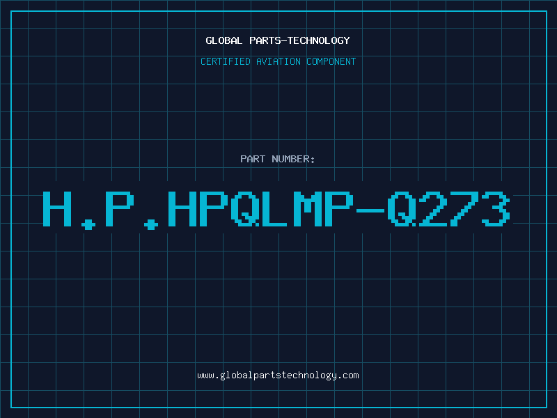 Aviation Part H.P.HPQLMP-Q273