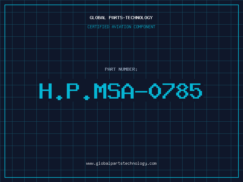 Aviation Part H.P.MSA-0785