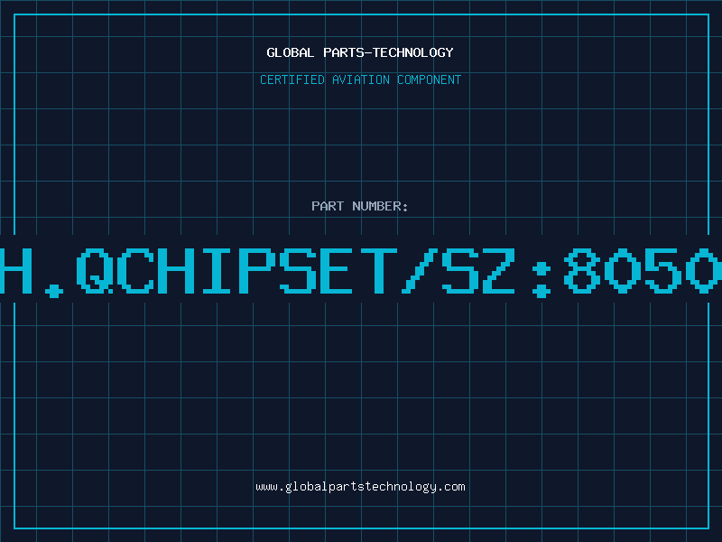 Aviation Part H.QCHIPSET/SZ:8050