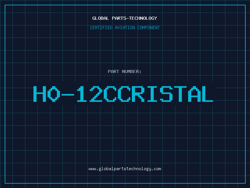 Aviation Part H0-12CCRISTAL