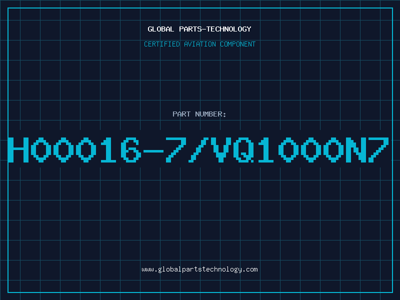 Aviation Part H00016-7/VQ1000N7