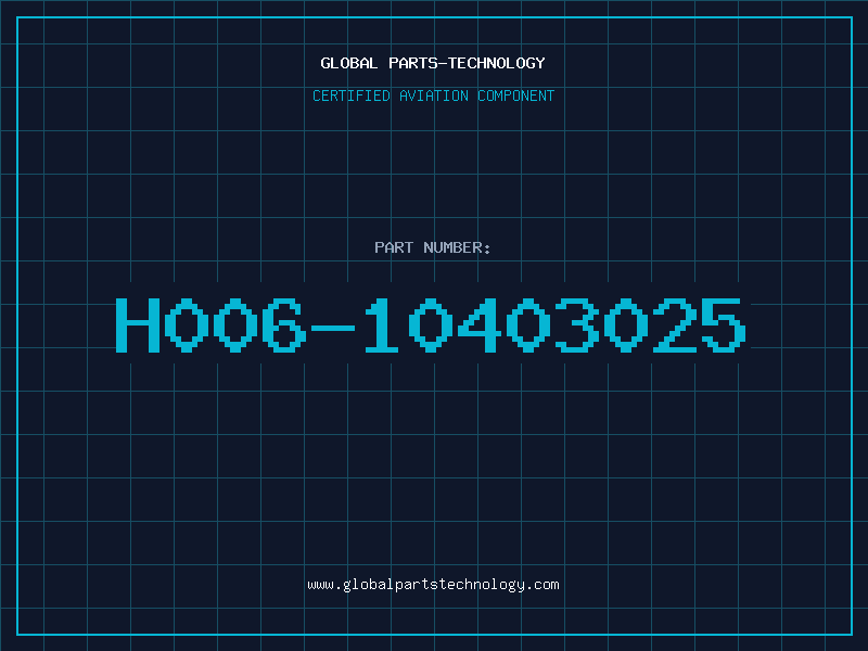 Aviation Part H006-10403025