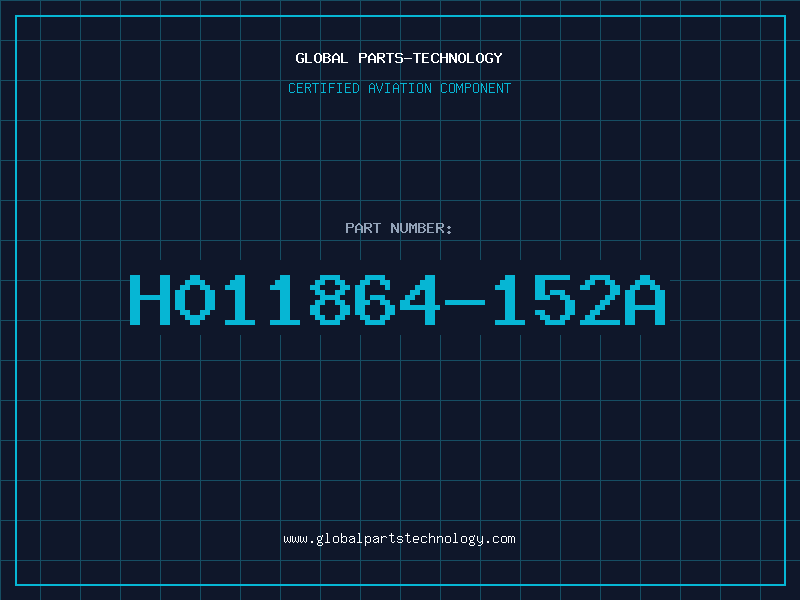 Aviation Part H011864-152A