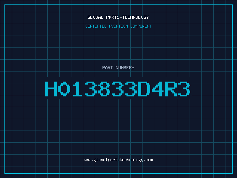Aviation Part H013833D4R3