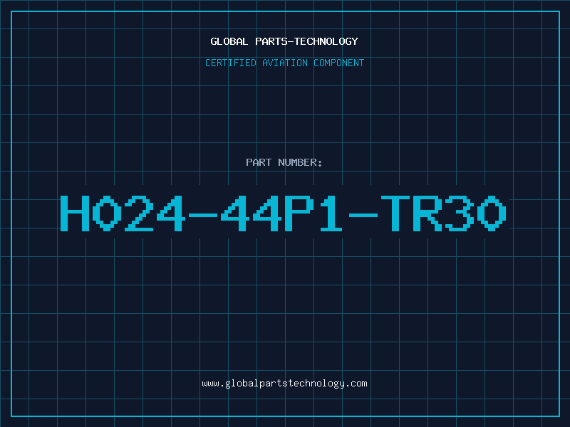 Aviation Part H024-44P1-TR30