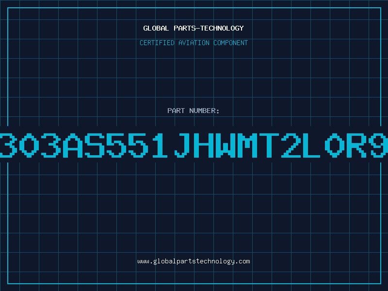 Aviation Part H0303AS551JHWMT2L0R937
