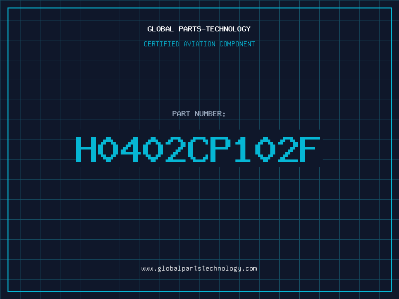 Aviation Part H0402CP102F