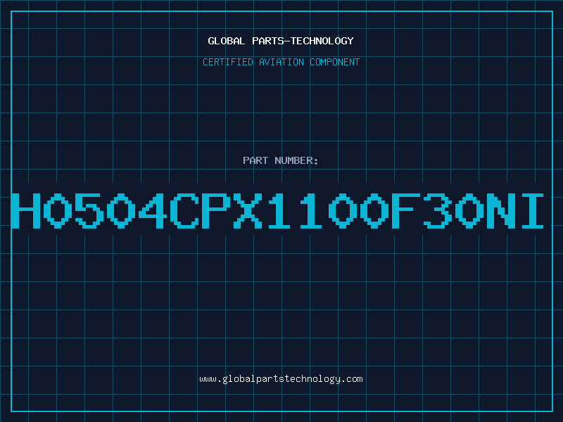 Aviation Part H0504CPX1100F30NI