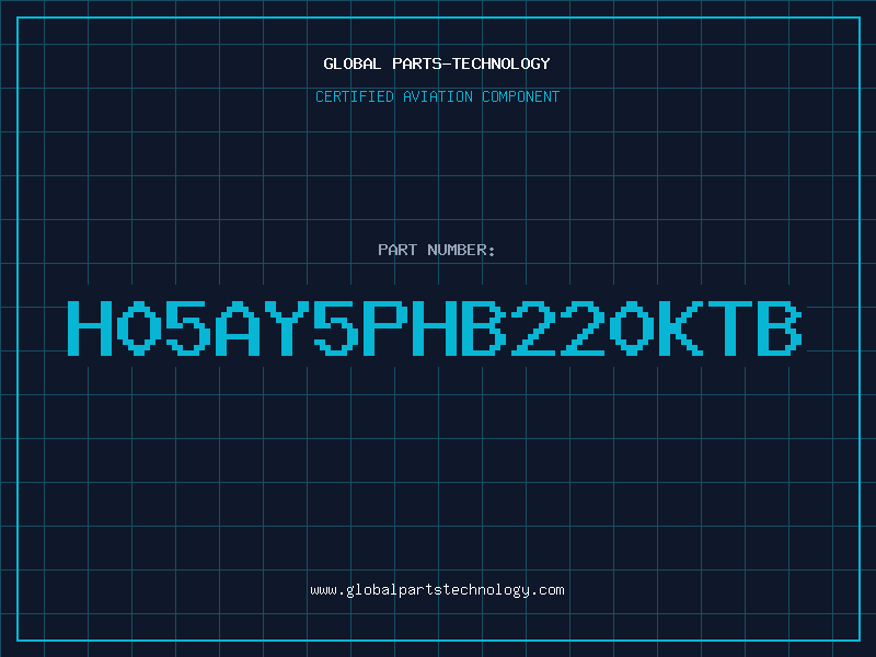 Aviation Part H05AY5PHB220KTB