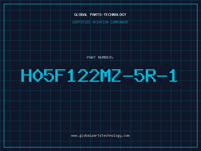 Aviation Part H05F122MZ-5R-1